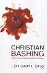 Christian Bashing and the Christian Anti-Defamation Commission