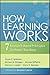 How Learning Works: Seven Research-Based Principles for Smart Teaching