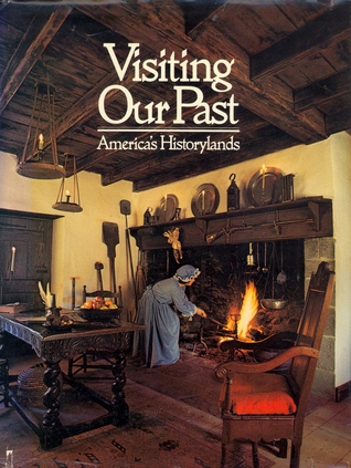 Visiting Our Past: America's Historylands (World in Color Library)