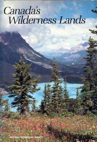Canada's Wilderness Lands (Hardcover)