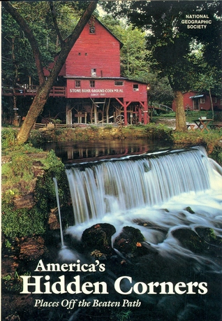 America's Hidden Corners, Places Off the Beaten Path (Hardcover)