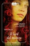 Il lord del mistero by Anne Stuart Il lord del mistero by Anne Stuart