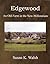 Edgewood, An Old Farm in th...