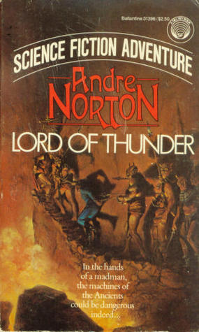 Lord Of Thunder By Andre Norton