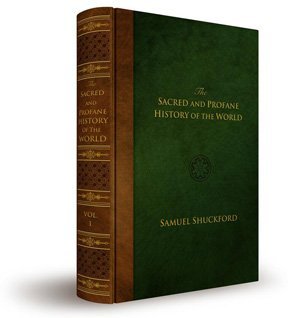 The Sacred And Profane History Of The World Connected Volume 3 (Hardcover)