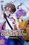 The Ghost Conqueror Vol. 5