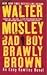 Bad Boy Brawly Brown (Easy ...