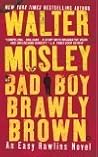 Bad Boy Brawly Brown