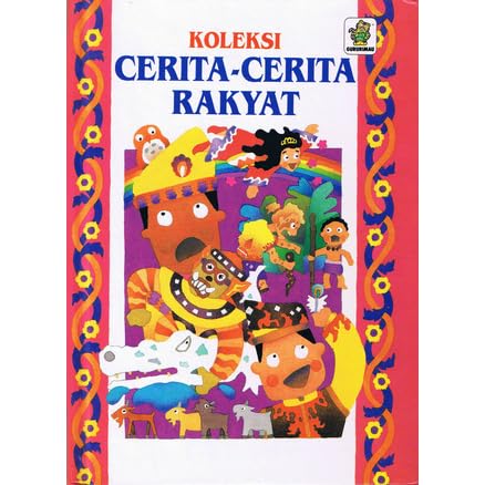 Koleksi Cerita Cerita Rakyat By Kohwai Tam