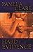 Hard Evidence by Pamela Clare Hard Evidence by Pamela Clare