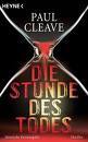 Die Stunde des Todes by Paul Cleave Die Stunde des Todes by Paul Cleave