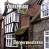 Borgermesteren by Thomas Hardy