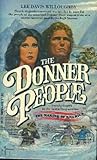 The Donner People by Lee Davis Willoughby