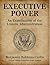 Executive Power: An Examination of the Lincoln Administration