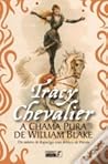 A Chama Pura de William Blake by Tracy Chevalier
