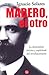 Madero, el otro (Novelistas...