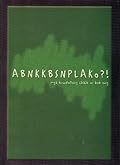 ABNKKBSNPLAKo?! (Mga Kwentong Chalk ni Bob Ong)