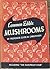 Common Edible Mushrooms