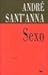 Sexo  by André Sant'Anna