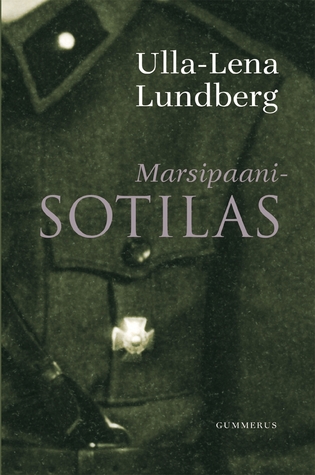 Marsipaanisotilas (Hardcover)