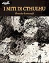 I miti di Cthulhu