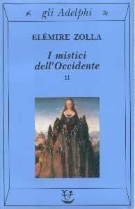 I mistici dell'Occidente, II (Paperback)