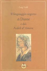 Il linguaggio segreto di Dante e dei " Fedeli d'amore " (Paperback)