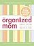 The Organized Mom: Simplify...