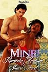 Mine! by Marteeka Karland