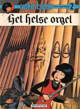 Het Helse Orgel (Yoko Tsuno, #2)
