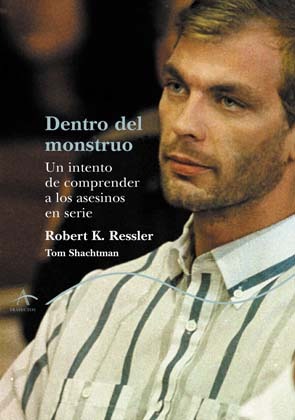 Portada de Dentro del monstruo, de Robert K. Ressler