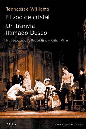 El zoo de cristal/ Un tranvía llamado deseo (Paperback)