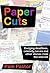 Paper Cuts: Dodging Deadlin...
