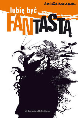 Lubię być fantastą. Rozmowy (Paperback)