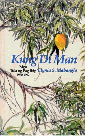 Kung Di Man: Mga Tula ng Pag-ibig (1970-1992)