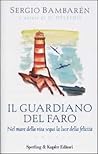 Il guardiano del faro by Sergio Bambaren Roggero