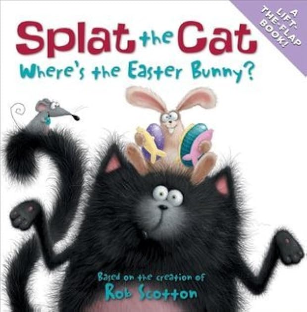 Splat the Cat: Where's the Easter Bunny? (Splat the Cat)