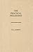 The Practical Philosophy: Being the Philosophy of the Feelings, of the Will, and of the Con-Science, With the Ascertainment of Practicular Rights and Duties