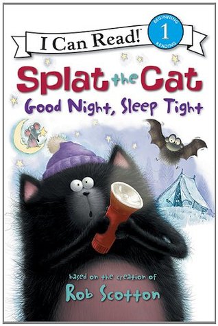Splat the Cat: Good Night, Sleep Tight (I Can Read Level 1)