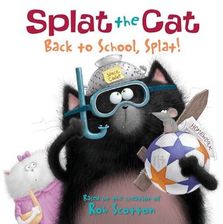 Splat the Cat: Back to School, Splat! (Paperback)