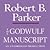 The Godwulf Manuscript by Robert B. Parker