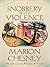 Snobbery with Violence by Marion Chesney