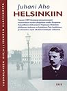 Helsinkiin by Juhani Aho