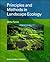 Principles and Methods in Landscape Ecology
