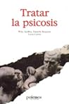 Tratar La Psicosis (Spanish Edition)