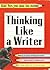 Thinking Like a Writer
