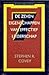 De 7 eigenschappen van effectief leiderschap by Stephen R. Covey