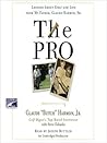 The Pro: Lessons About Golf and Life from My Father, Claude Harmon, Sr.