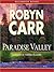 Paradise Valley (Virgin River, #7)