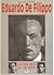 Eduardo de Filippo: Un secolo di teatro